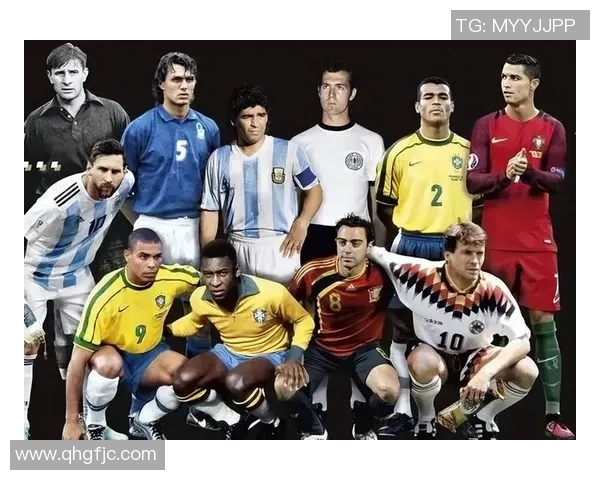 各国历史足球球星排行盘点 世界足坛传奇人物的荣耀与影响 各国历史足球球星排行盘点 世界足坛传奇人物的荣耀与影响